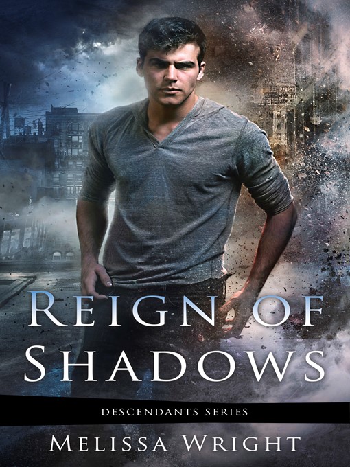 Title details for Reign of Shadows by Melissa Wright - Available